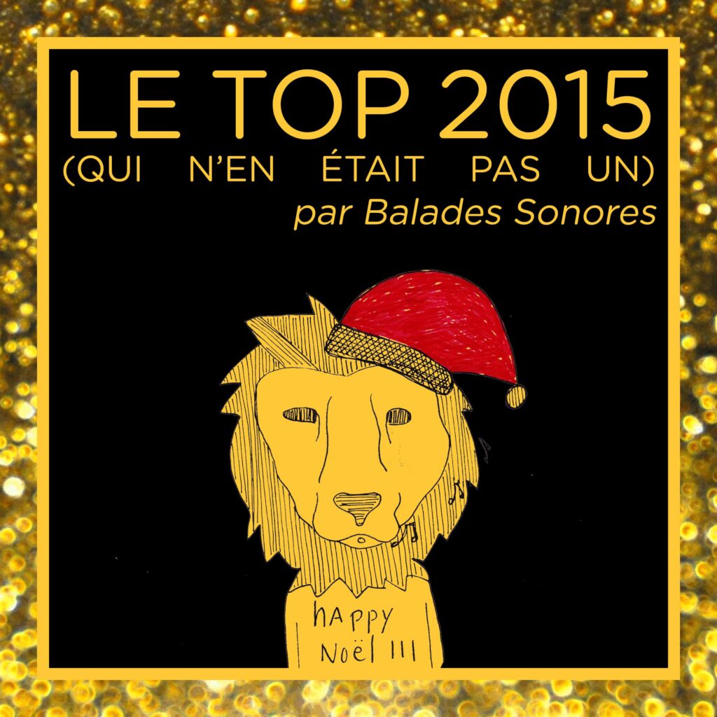 top 2015 balades sonores