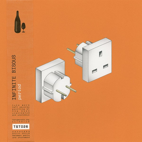 Infinite Bisous - Period (2019)