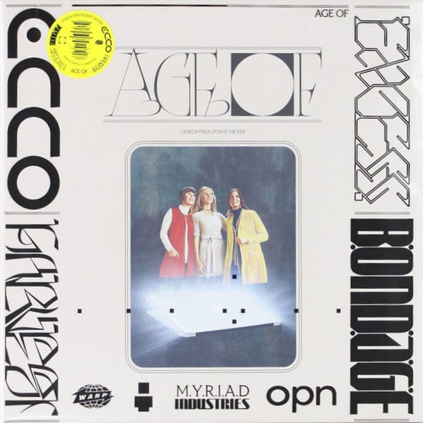 Oneohtrix Point Never - Age Of (Warp 2018)