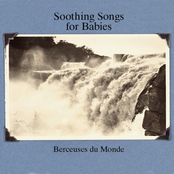 Soothing Songs For Babies