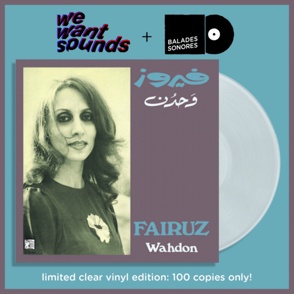 FAIRUZ - WAHDON (Clear LP)
