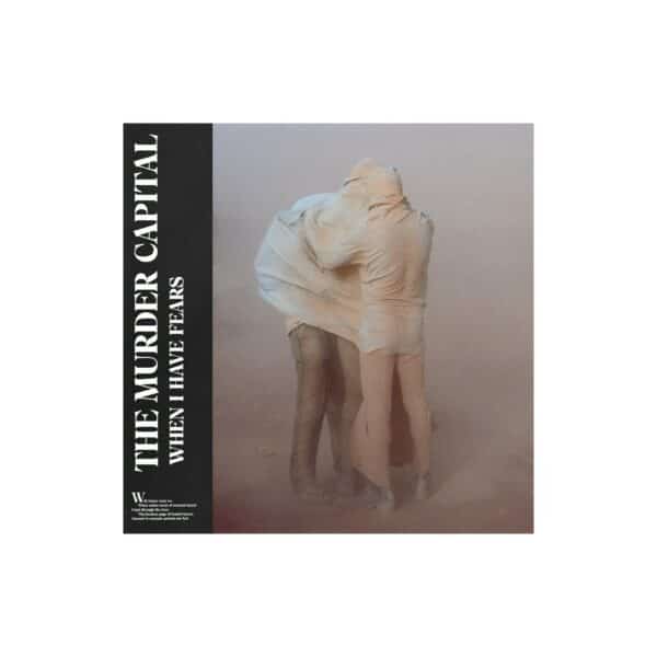 The Murder Capital - When I Have Fears (vinyle LP 2019)