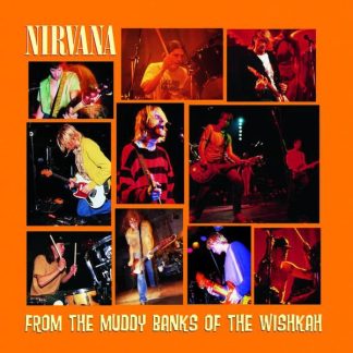 From the Muddy Banks of the Wishkah (2LP)