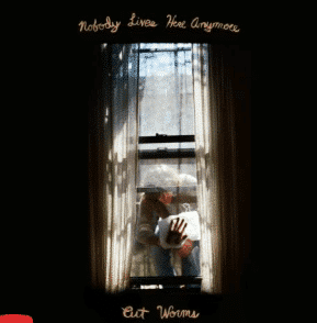 Cut Worms Nobody Lives Here Anymore (Exclu indé Coke Bottle Clear Vinyl)