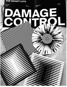 THE VACANT LOTS Damage Control (Black & White splatter Vinyl)