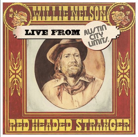 Willie Nelson Red Headed Stranger Live from Austin City Limits (Black Friday 2020)