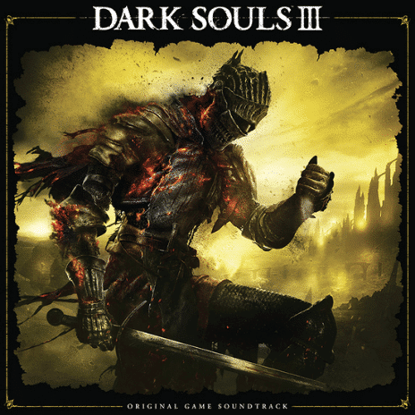 Motoi Sakuraba / Yuka Kitamura Dark Souls III
