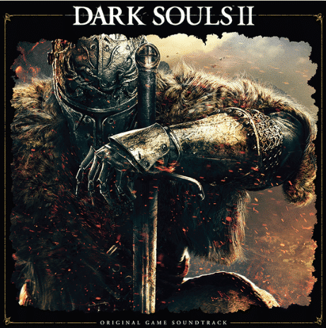 Motoi Sakuraba / Yuka Kitamura Dark Souls II