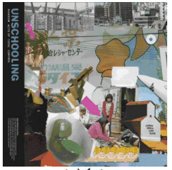 UNSCHOOLING RANDOM ACTS OF TOTAL CONTROL