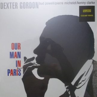 Dexter Gordon – Dexter Gordon – Our Man In Paris