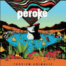 Péroké TROPISM ANIMALIS