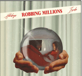 Robbing Millions Holidays Inside