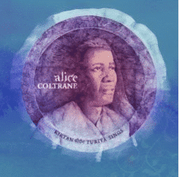ALICE COLTRANE Kirtan: Turiya Sings