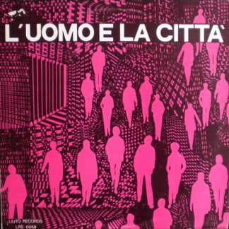 L’Uomo E La Città