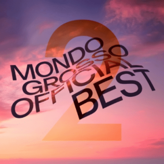 Mondo Grosso Mondo Grosso Official Best 2