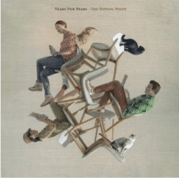 TEARS FOR FEARS The Tipping Point
