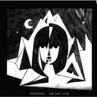 TENTENKO The Soft Cave