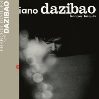 François Tusques Piano Dazibao