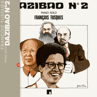 François Tusques Dazibao n°2