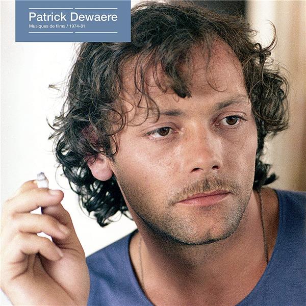 Patrick Dewaere - Musiques de films 1974-81