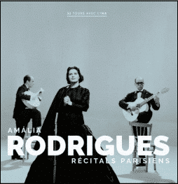 Amalia Rodrigues Récitals Parisiens