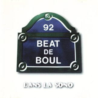 Beat de Boul – Dans la Sono