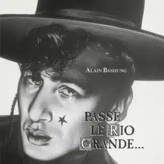 Passé le Rio Grande…
