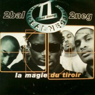 2 Bal 2 Neg – La Magie Du Tiroir