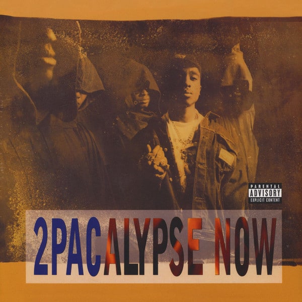 2PAC – 2Pacalypse Now