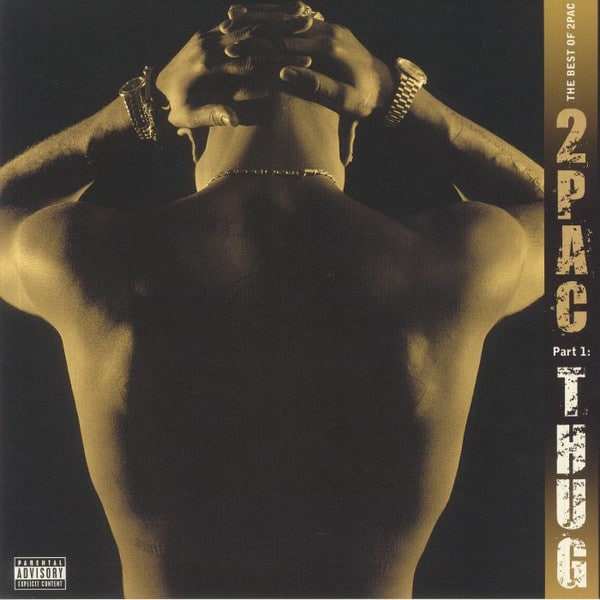 2PAC – The Best Of 2Pac – Part 1: Thug