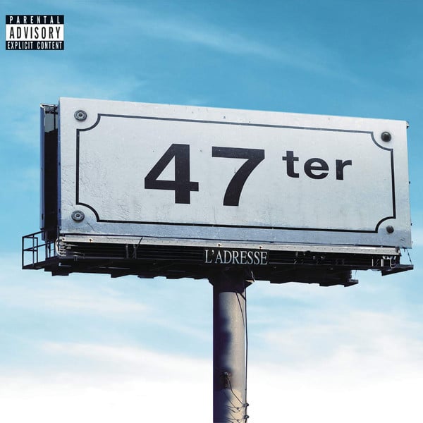 47TER – L’Adresse