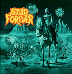 Stupeflip Stup Forever