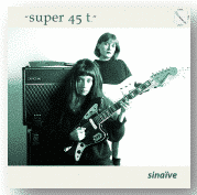 Sinaïve Super 45 t.