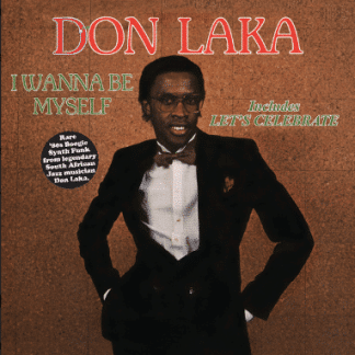 Don Laka ‎– I Wanna Be Myself