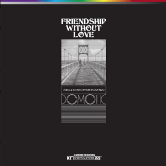 Domotic ‎– Friendship Without Love