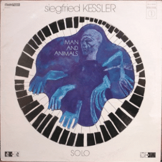 Siegfried Kessler – Man And Animals