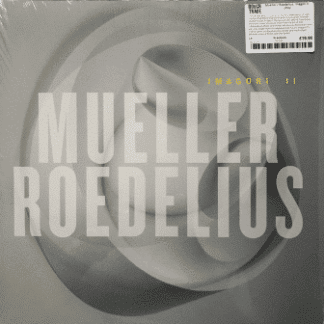 Mueller* / Roedelius* – Imagori II