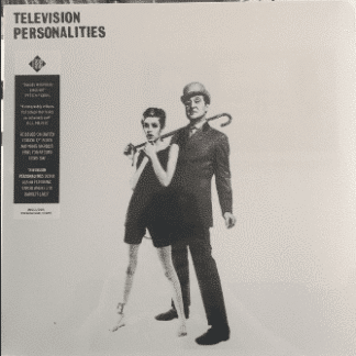 Television Personalities – ...And Don't The Kids Just Love It