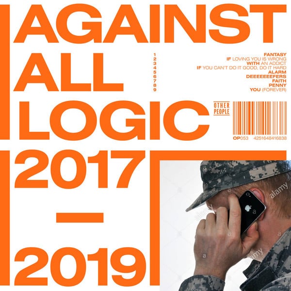 A.A.L. (Against All Logic) – 2017 – 2019