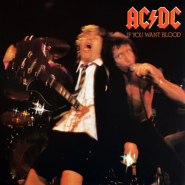 AC/DC – If You Want Blood You’ve Got It