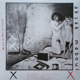 Aksak Maboul – Un Peu De L’Âme Des Bandits