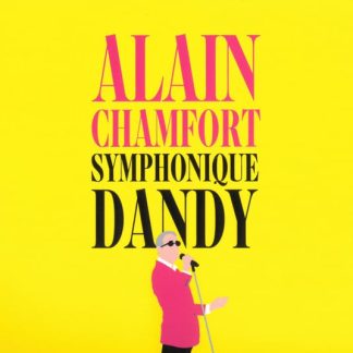 Alain Chamfort – Symphonique Dandy