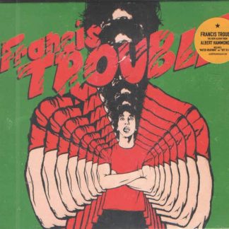 Albert Hammond Jr. – Francis Trouble (Vol. 1)