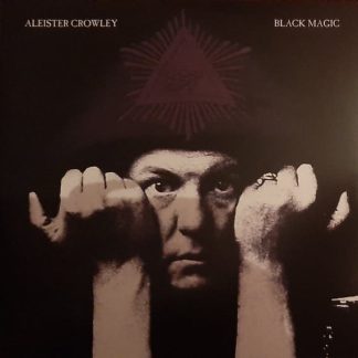 Aleister Crowley – Black Magic