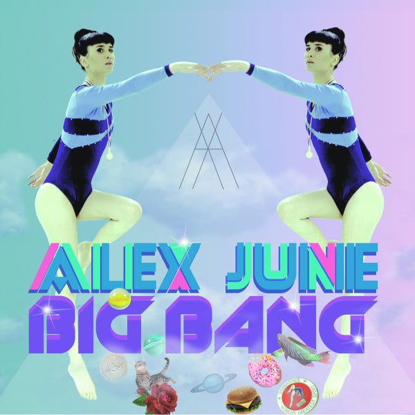 Alex June – Big Bang