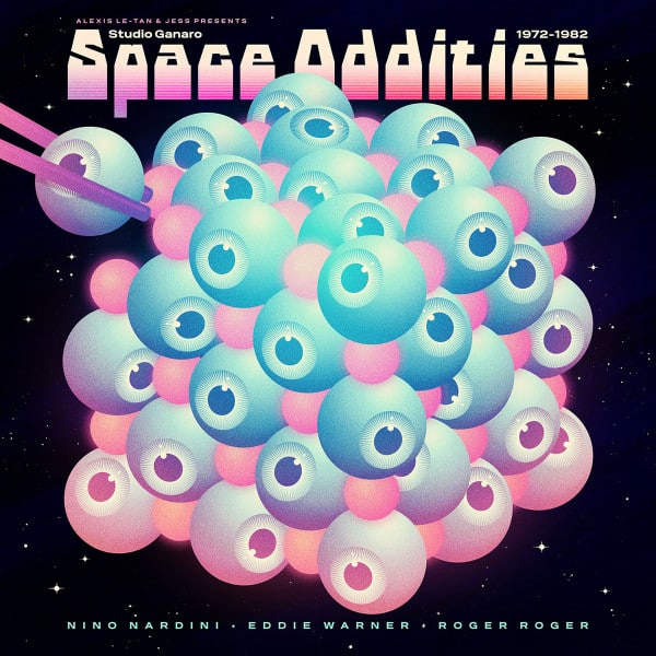 Alexis Le Tan – Space Oddities – Studio Ganaro (1972-1982)