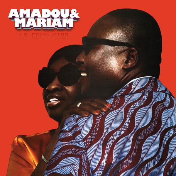 Amadou & Mariam – La Confusion