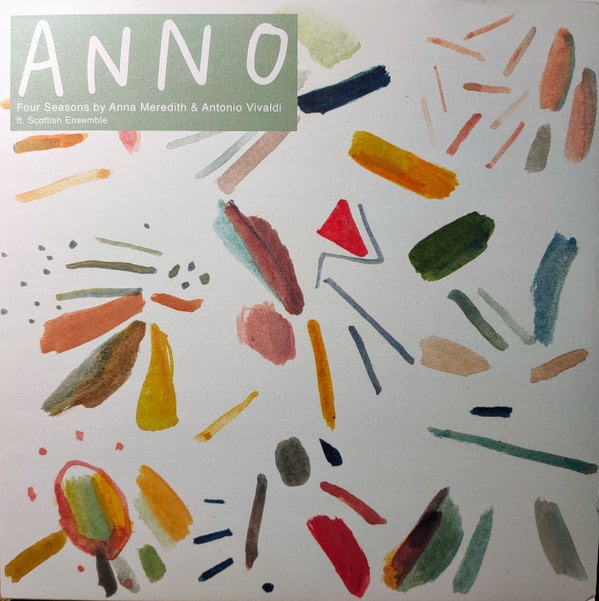 Anna Meredith – Anno: Four Seasons