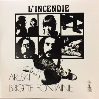 Areski – Brigitte Fontaine – L’Incendie