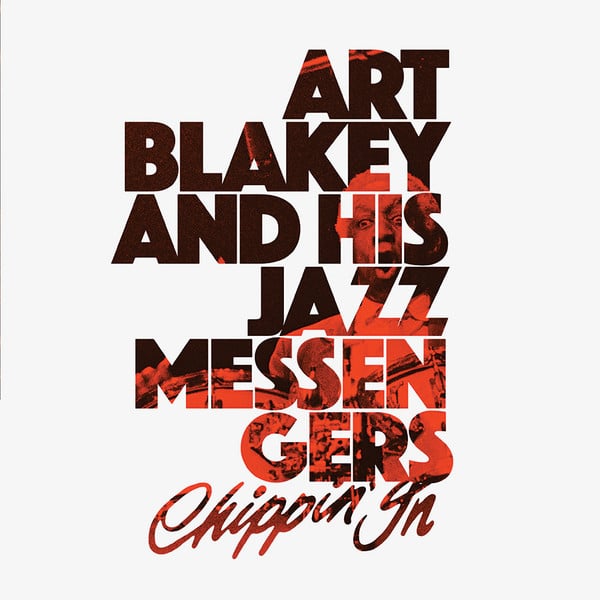 ART BLAKEY & THE JAZZ MESSENGERS – Chippin’ In